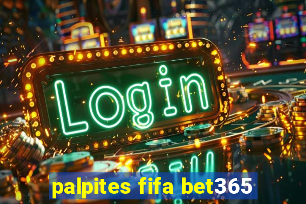 palpites fifa bet365